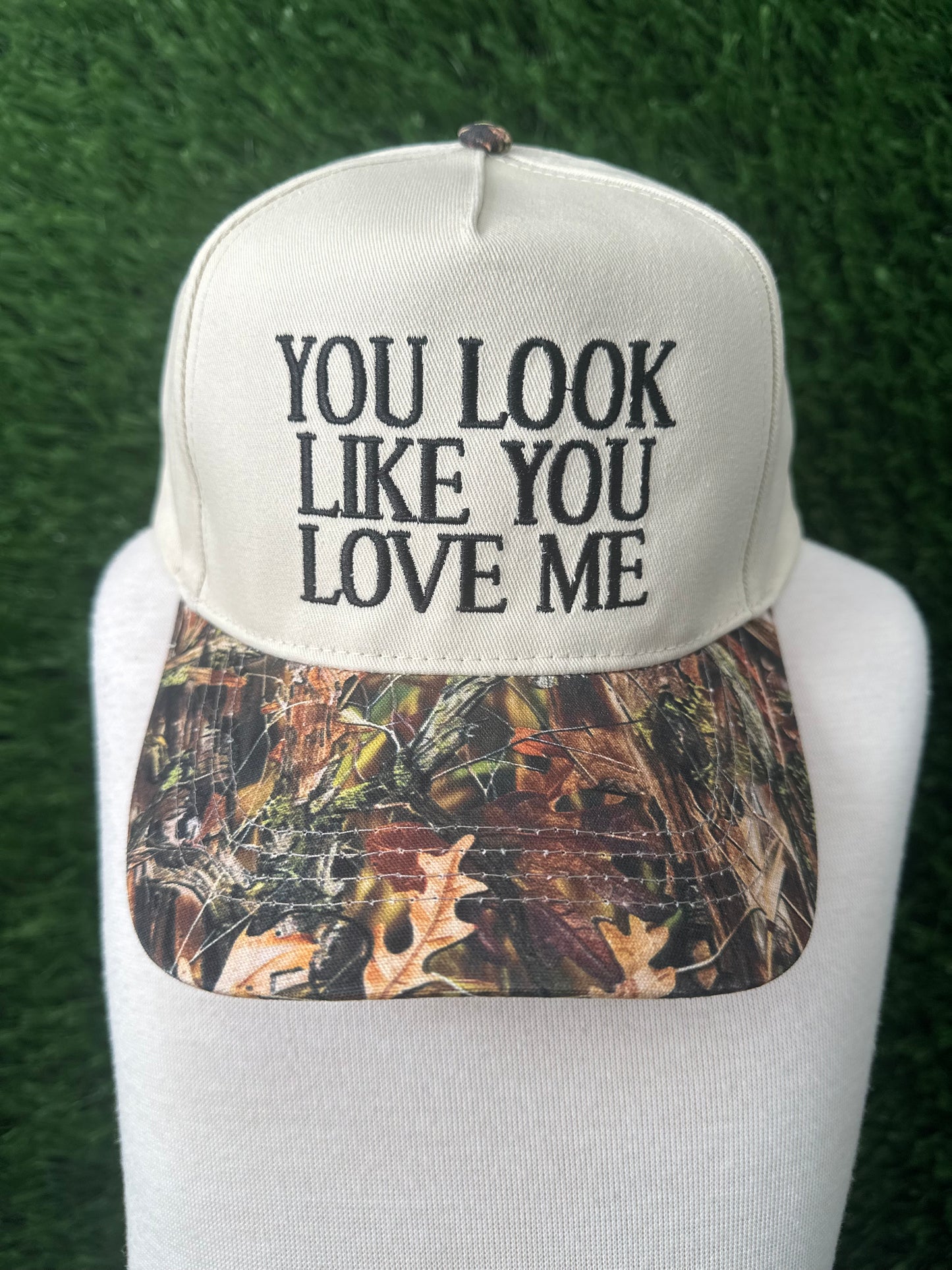 You Look Like You Love Me Camo Trucker Hat