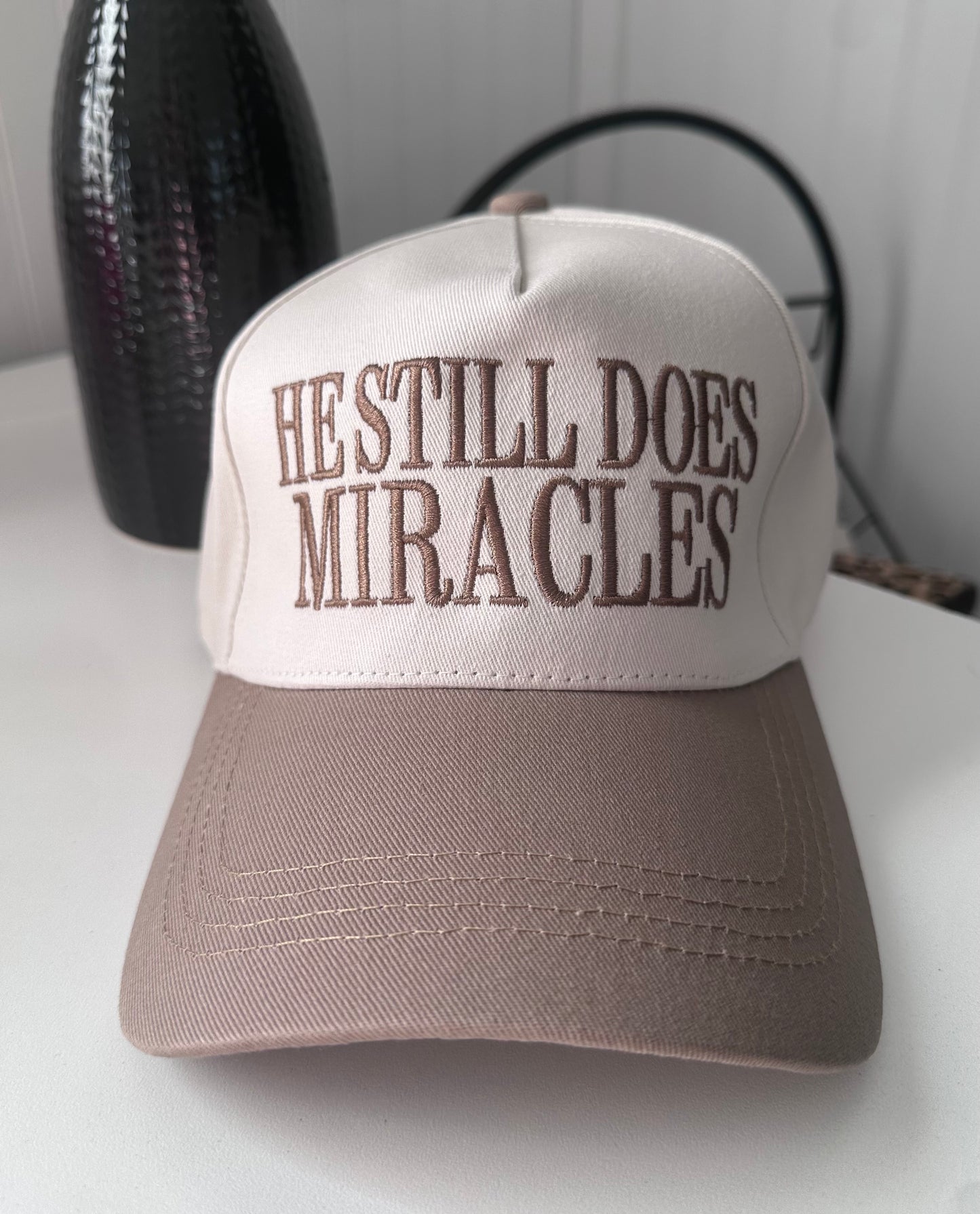 He Still Does Miracles Embroidered Hat - Ash Mocha